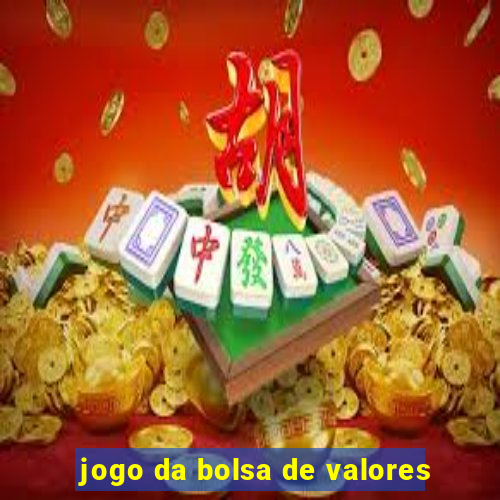 jogo da bolsa de valores